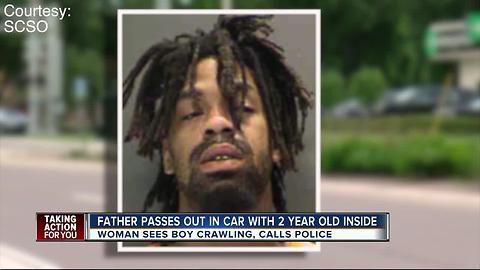 Father passes out in c ar with 2-year-old inside