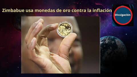 Zimbabue usa monedas de oro contra la inflación