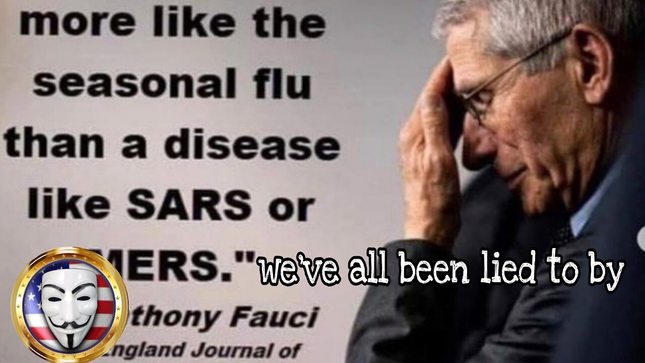 We've all been lied to by Dr.Fauci