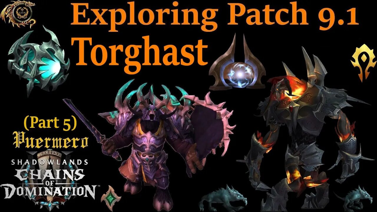 Exploring Patch 9.1 Week 2 (Part 5) Torghast run -- World of Warcraft: Shadowlands