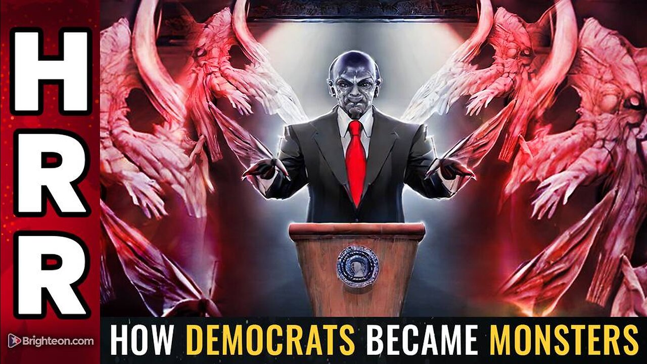 How Democrats became MONSTERS