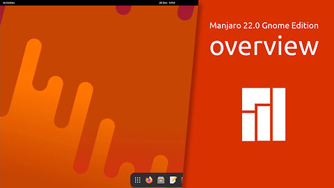 Manjaro 22.0 "Sikaris" Gnome Edition overview | OS FOR EVERYONE