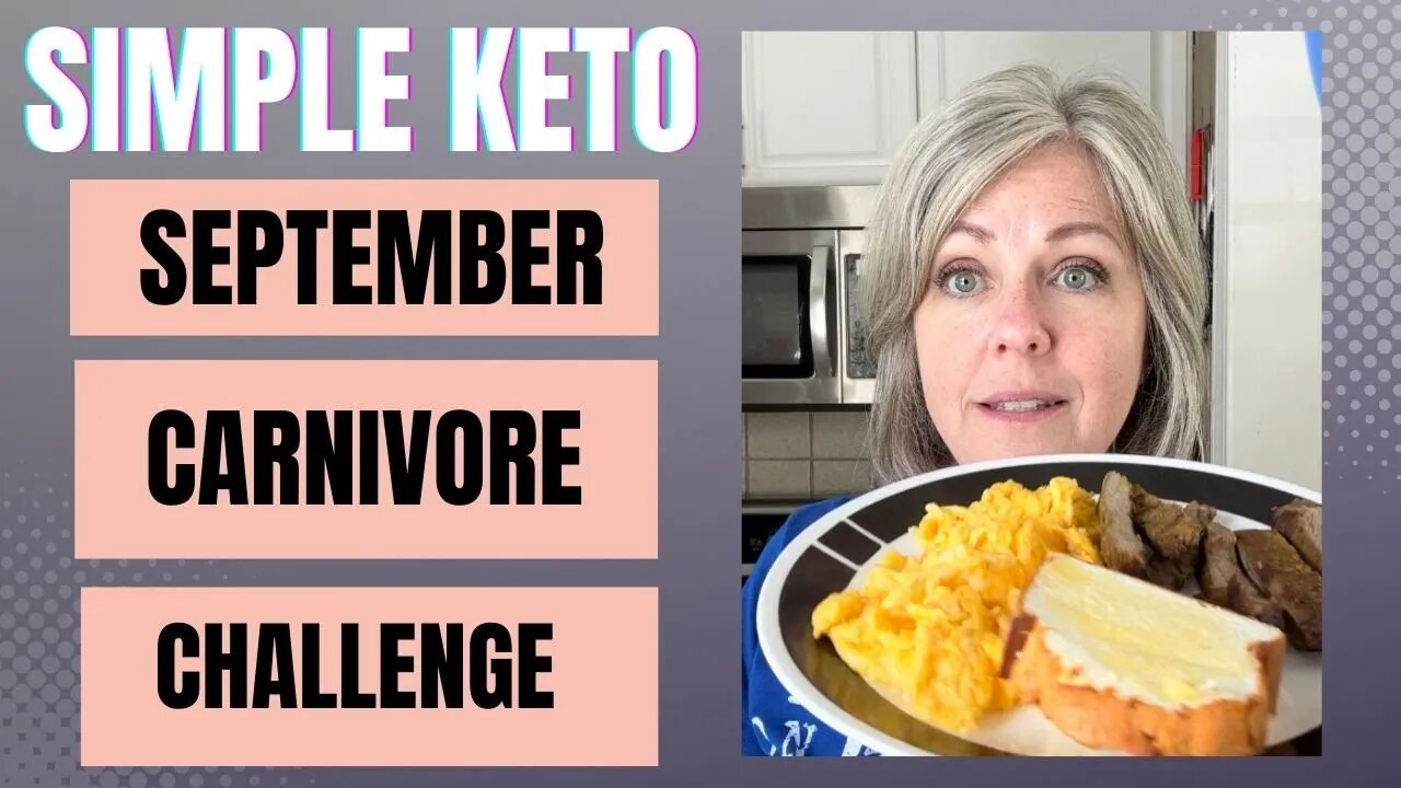 September Challenge Zero Carb Carnivore September 22