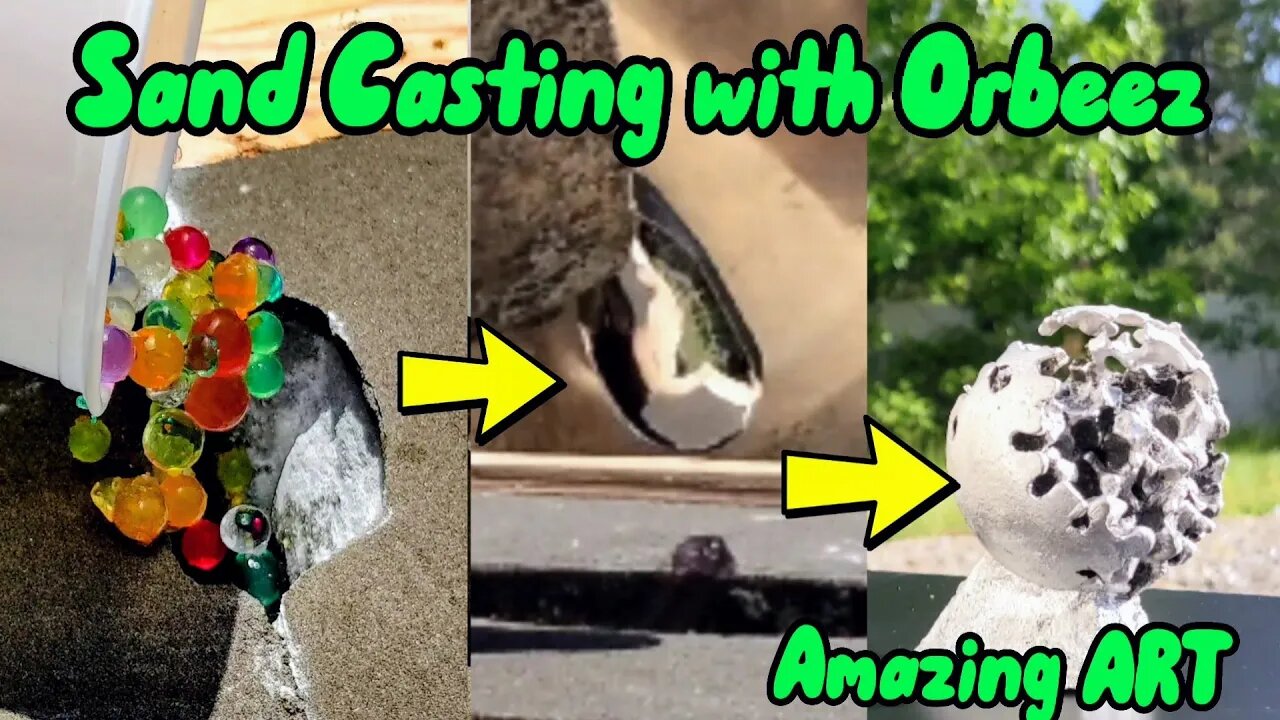 Orbeez Metal Casting | Casting Orbeez in Greensand |Aluminum Orbeez Art