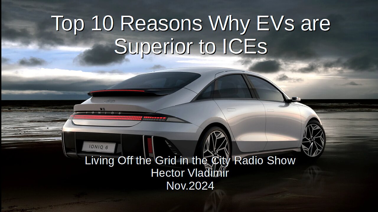 Top 10 reasons why EVs are superior!