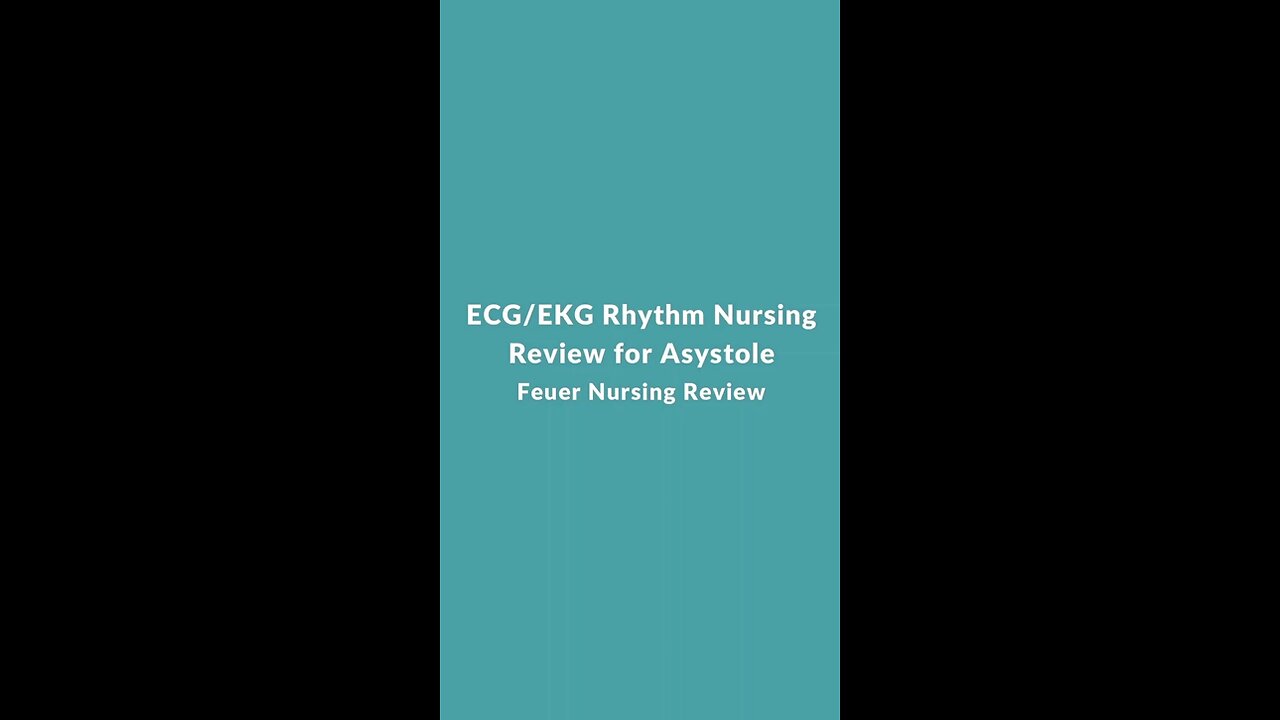 ECG/EKG Rhythm Nursing Review for Asystole