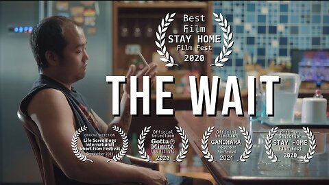 The Wait - 1 Minute Short Film - Award Winning