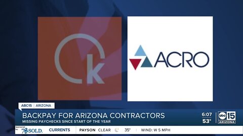 Backpay for Arizona contractors missing paychecks since start of the year