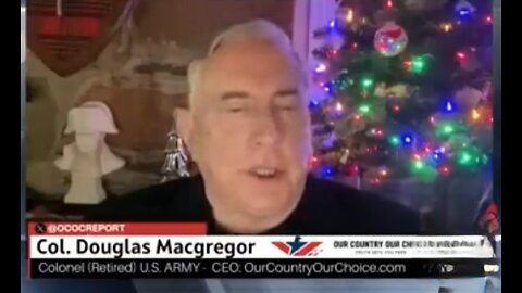 COL. Douglas Macgregor - America’s Next War of Choice