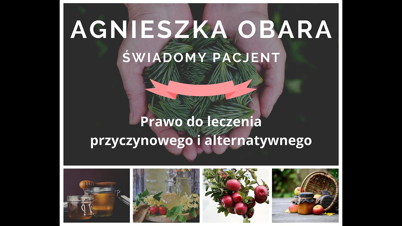 Świadomy Pacjent. Prawo do Leczenia Przyczynowego i Alternatywnego.