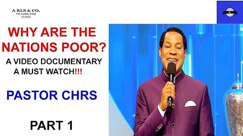 PASTOR CHRIS: Why Are The Nations Poor Documentary Part 1... A must watch!!