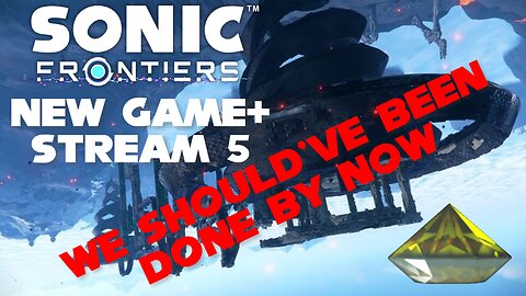 End the Chaos - Sonic Frontiers New Game+ (Session 5)