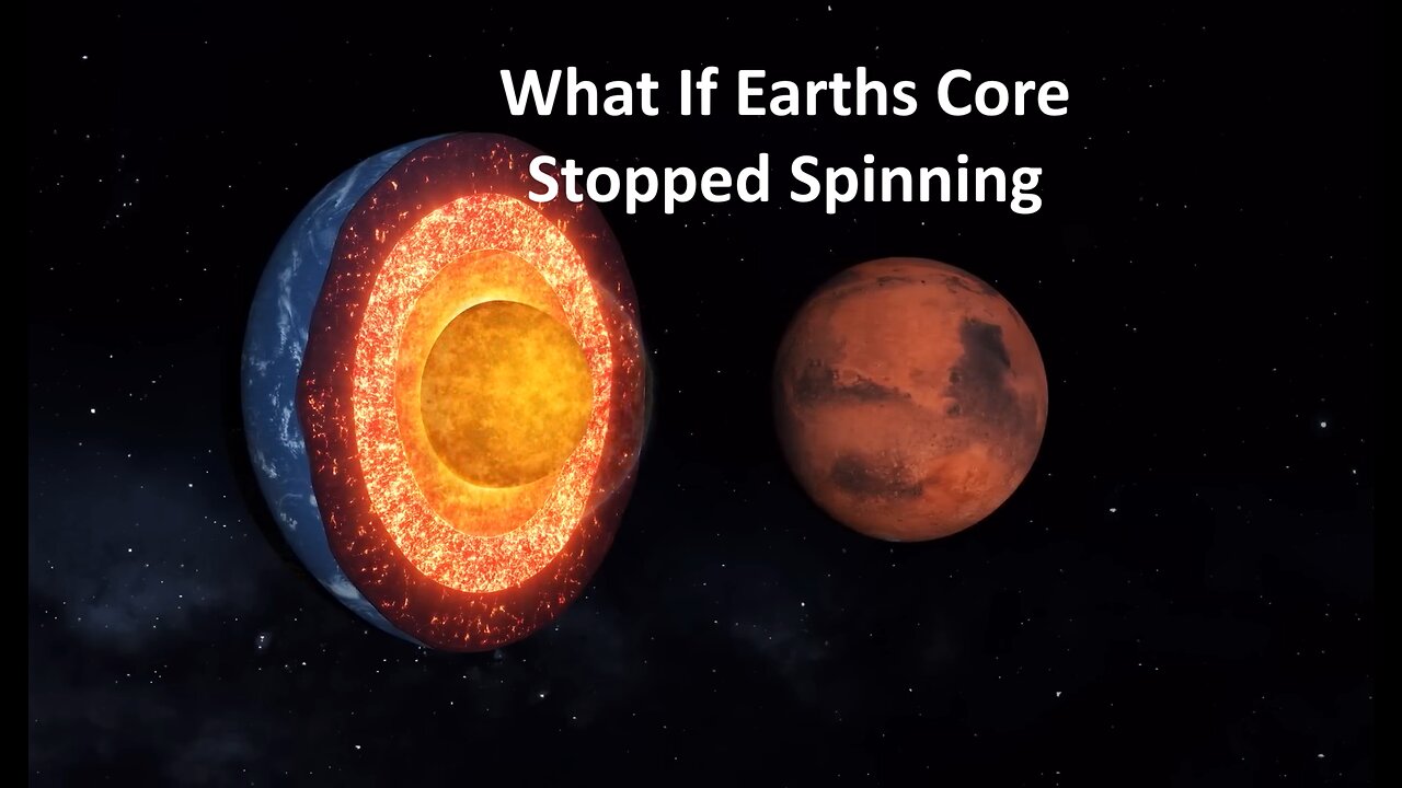 What If Earths Core Stopped Spinning