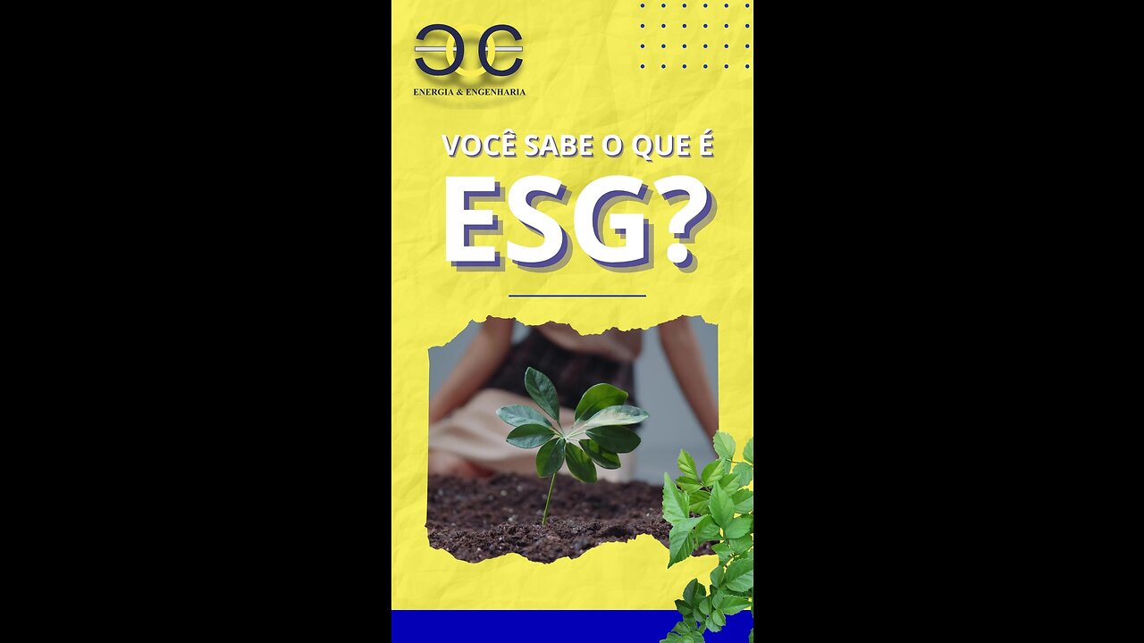 VOCÊ SABE O QUE ESG?