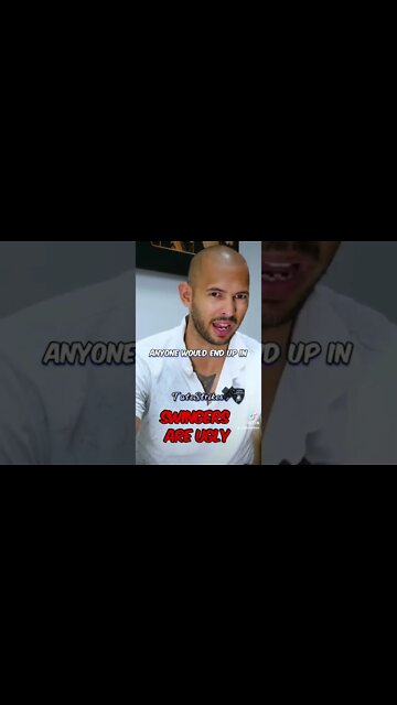 "SWINGERS ARE UGLY" | ANDREW TATE