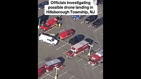 AGENCIES INVESTIGATE POSSIBLE DRONE LANDING🎬🚔👾👮🏻‍♀️HILLSBOROUGH NEW JERSEY👨‍🚒🚒👮‍♂️👾🚓💫