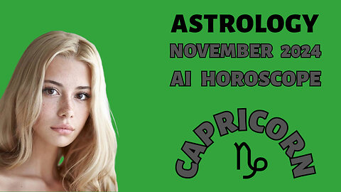 AI Decodes Capricorn's November 2024: Unexpected Revelations!