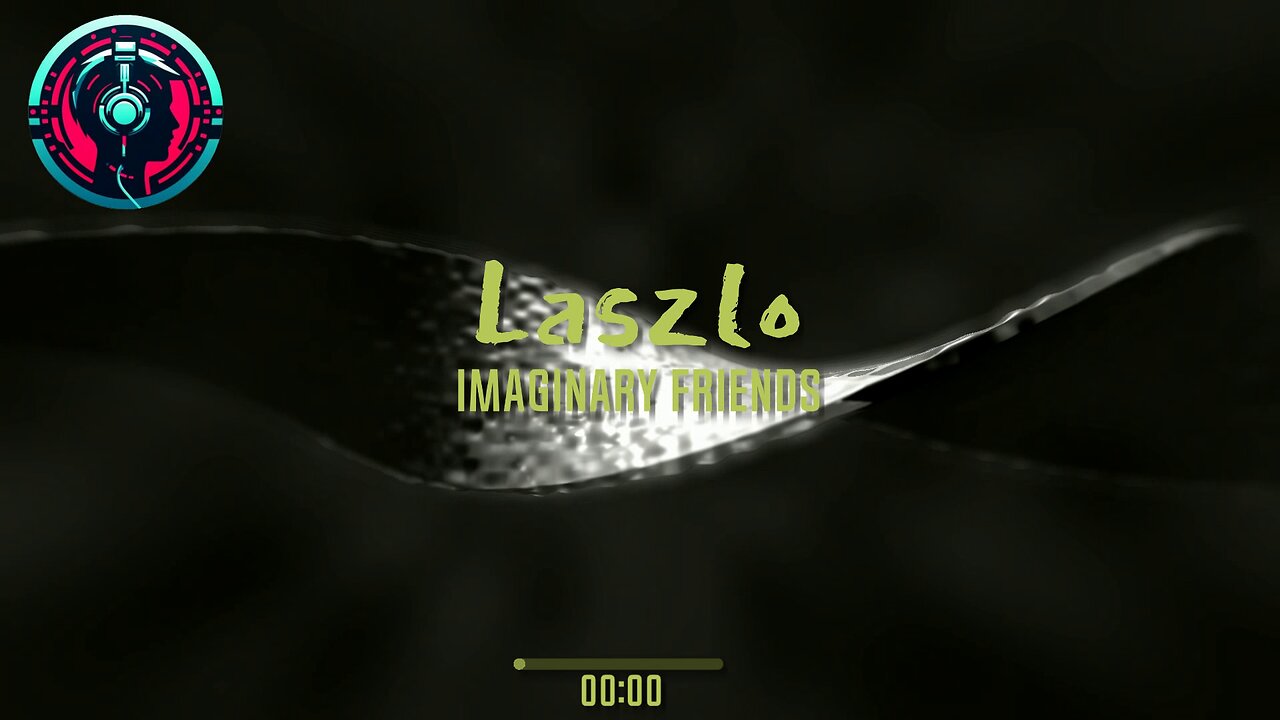 Laszlo - Imaginary Friends