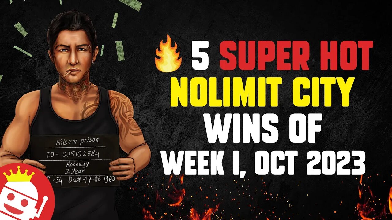 🔥 5 HOTTEST NOLIMIT CITY COMMUNITY WINS FIRST WEEK OF OCT 2023!