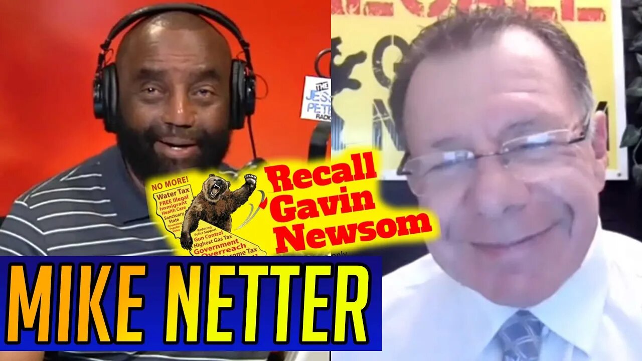 Mike Netter with the Recall Gavin Newsom Campaign