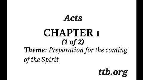 Acts Chapter 1 (Bible Study) (1 of 2)