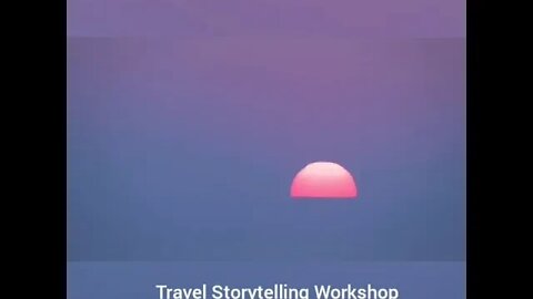 Travel Storytelling workshop