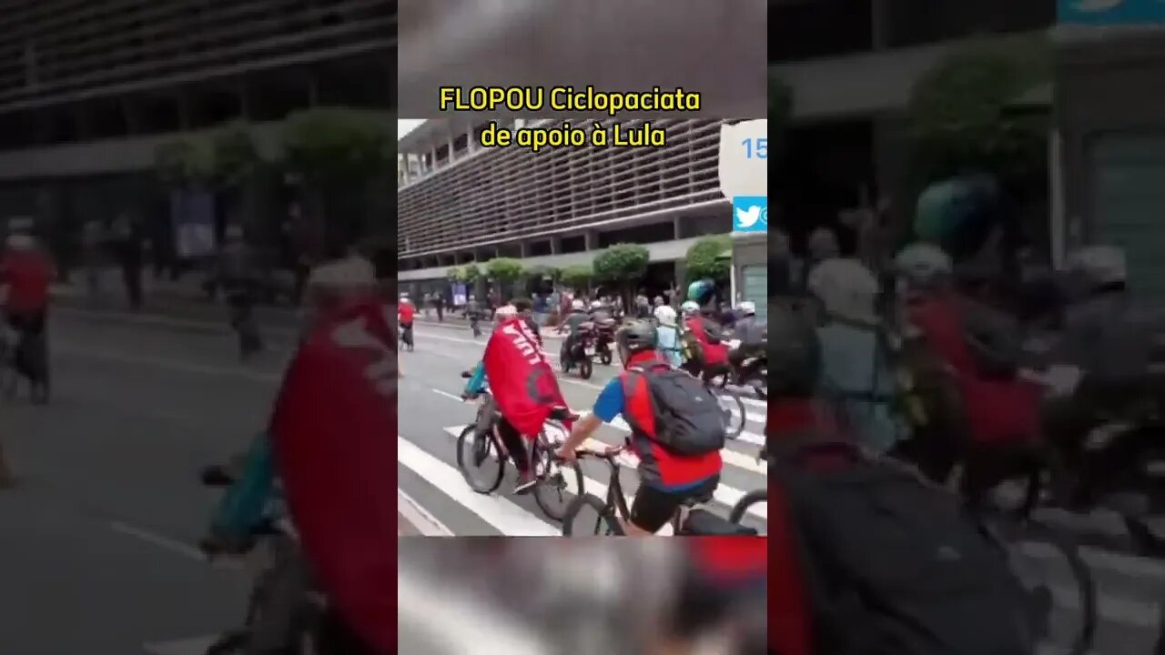 FLOPOU Ciclopaciata de apoio à Lula