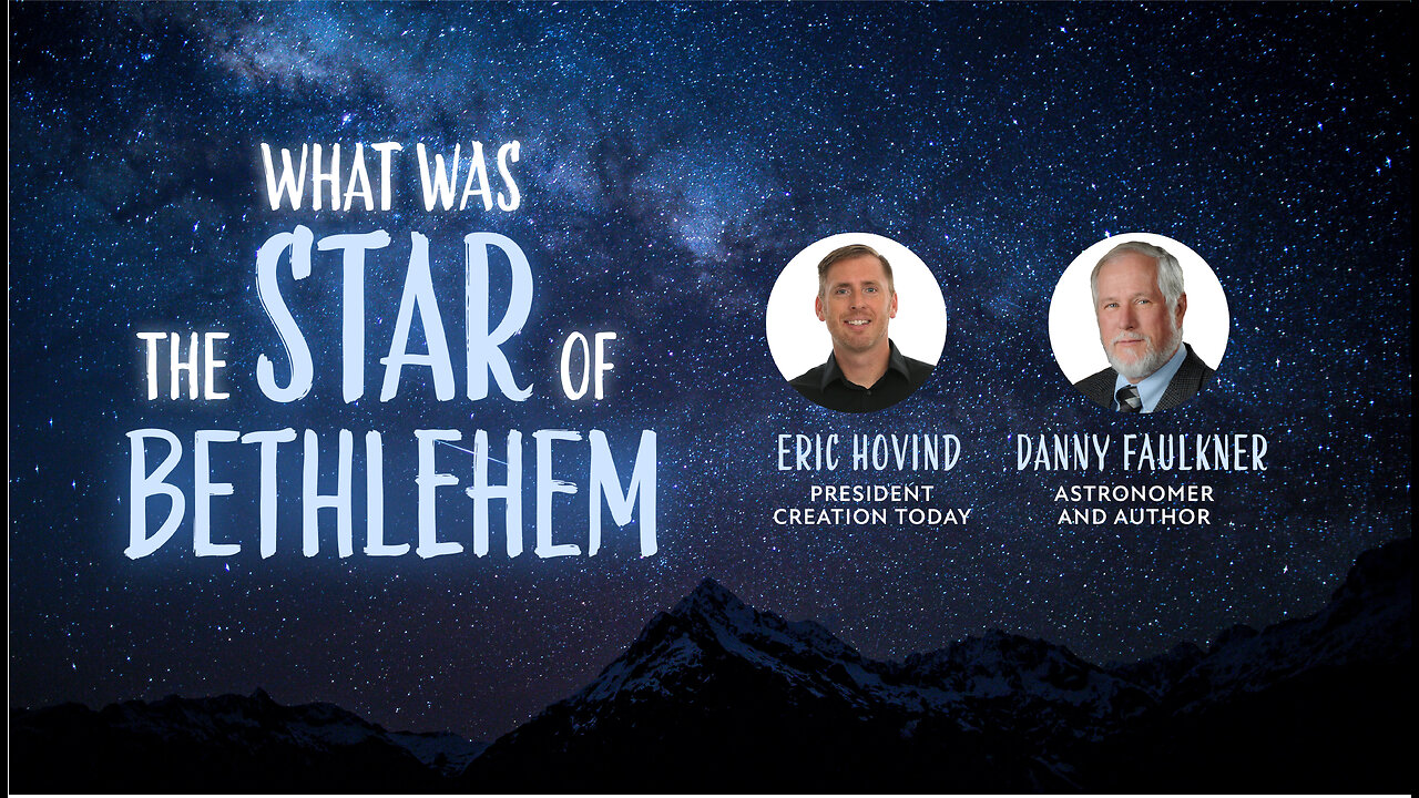 What Was the Star of Bethlehem? | Eric Hovind & Dr. Danny Faulkner | Creation Today Show #244