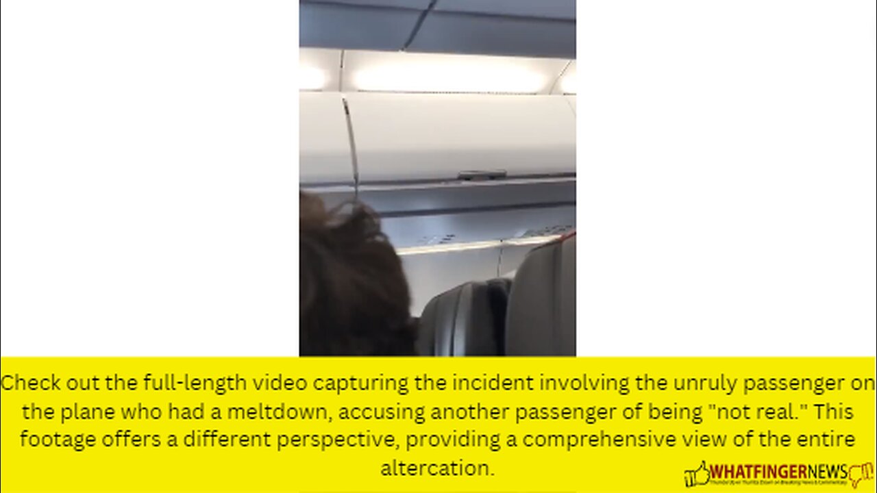 Check out the full-length video capturing the incident involving the unruly passenger on the plane