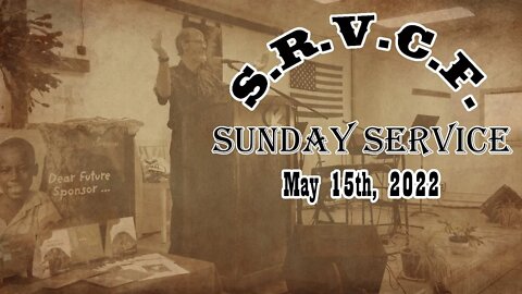 Sunday Service, 5-15-2022 | "Earnestly Contending For The Faith" Part 5