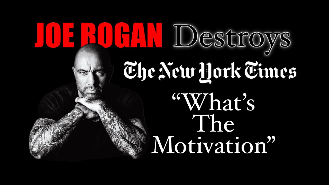 Joe Rogan Destroys The New York Times For Fact Checking RFKJR On Toxic Foods And Proves Him Right