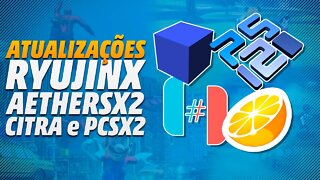 A MELHOR atualização para a emulação de Playstation 2, Novidades do Citra e Ryujinx