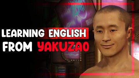 Yakuza 0 taught me English.