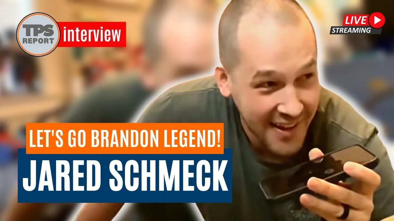 Interview with "Let's Go Brandon" Dad, Jared Schmeck • TPS Report Live