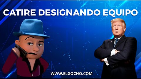 [12NOV2024] CATIRE DESIGNANDO EQUIPO [GOCHO.OFICIAL]