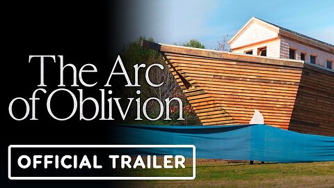 The Arc of Oblivion - Official Festival Trailer