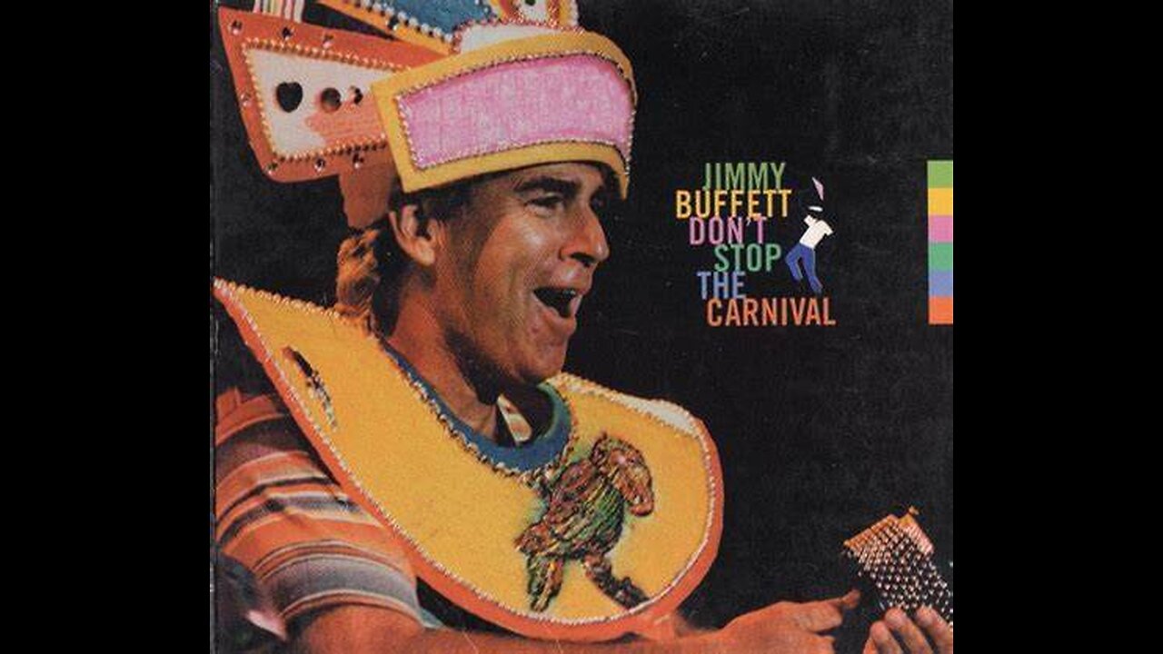 Songs from Jimmy Buffet & Herman Wouk's "Don't Stop the Carnival"