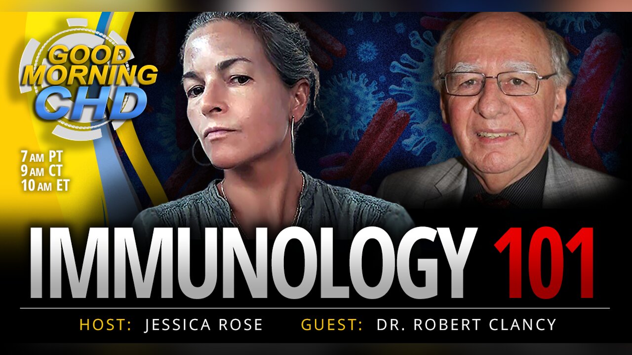 Immunology 101 With Dr. Robert Clancy