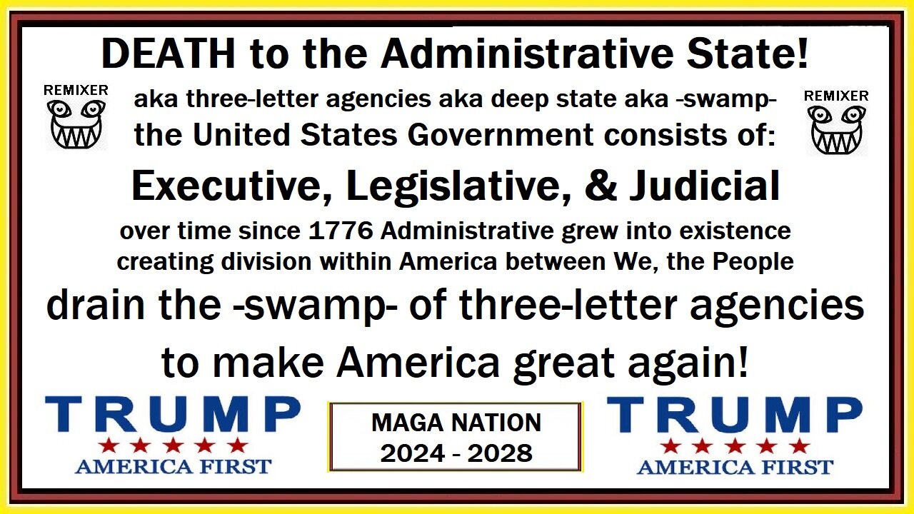 DEATH to the Administrative State aka deep state sewer