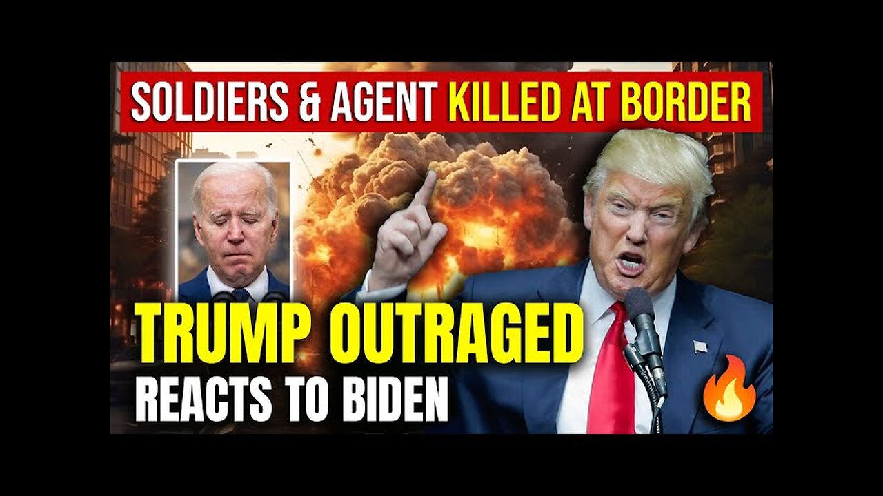 UNTENABLE: SOLDIERS & AGENT KILLED at BORDER 🚨 Trump Outraged Reacts To Biden🚨 Texas Border News