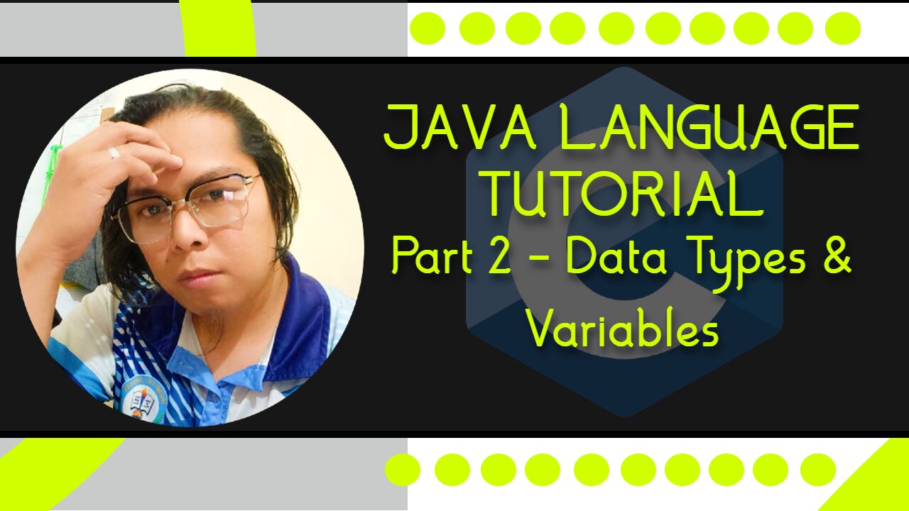 Java Crash Course: Part 2 - Data Types & Variables