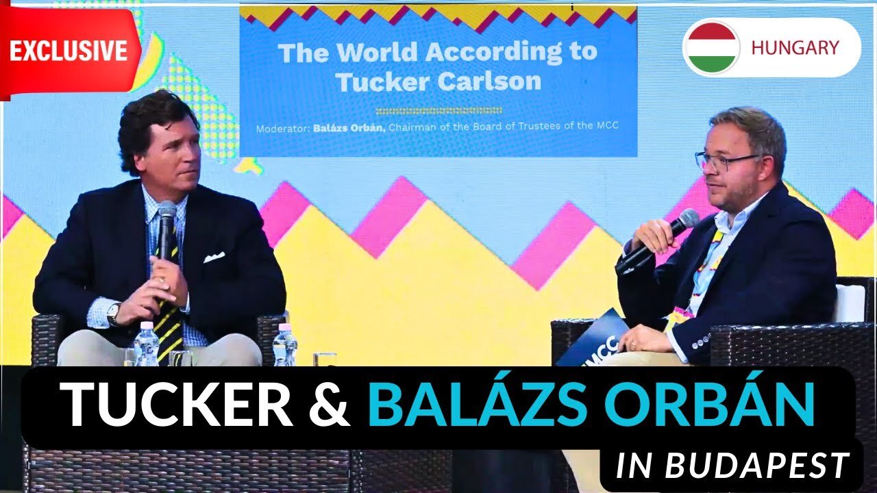 Tucker conversation with Hungarian leader Balázs Orbán