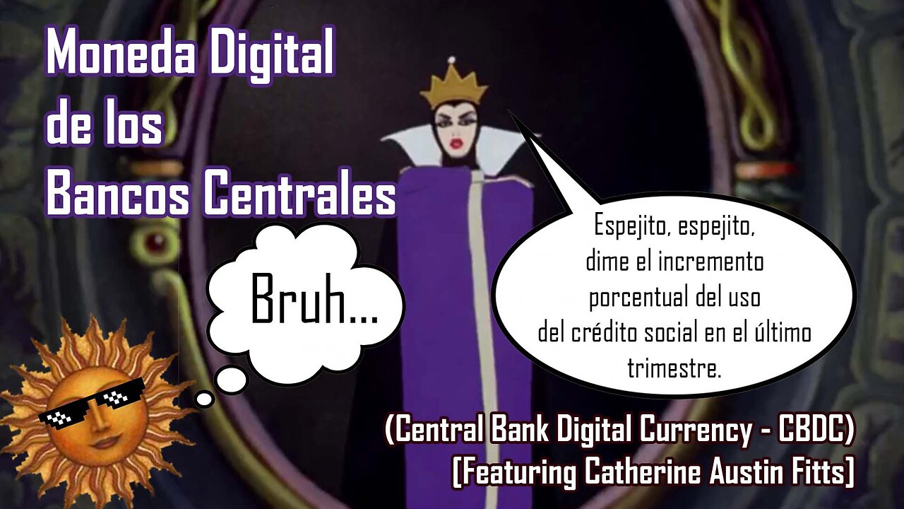 Moneda Digital de los Bancos Centrales (CBDC) [Featuring Catherine Austin Fitts]