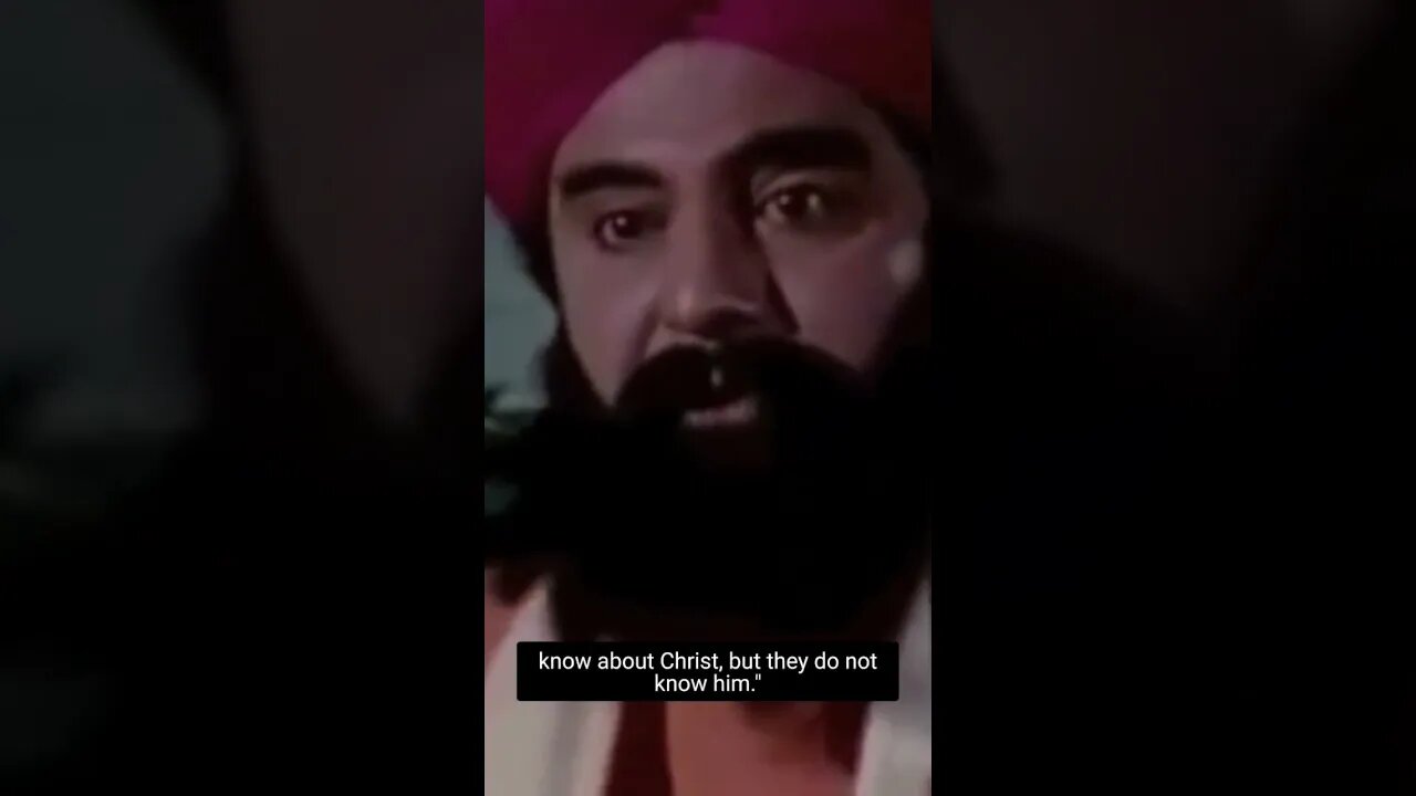 Many Know About Jesus, but Don't Know Him - Sadhu Sundar Singh