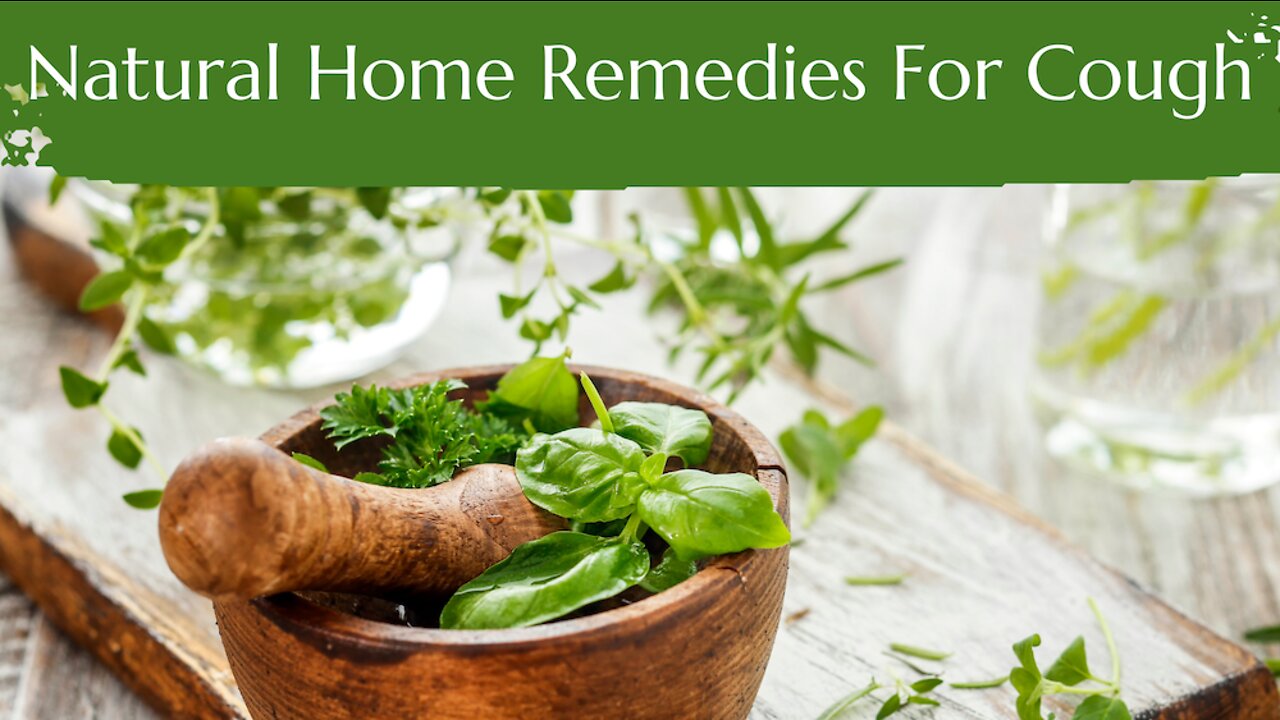 Natural Home Remedies For Cough