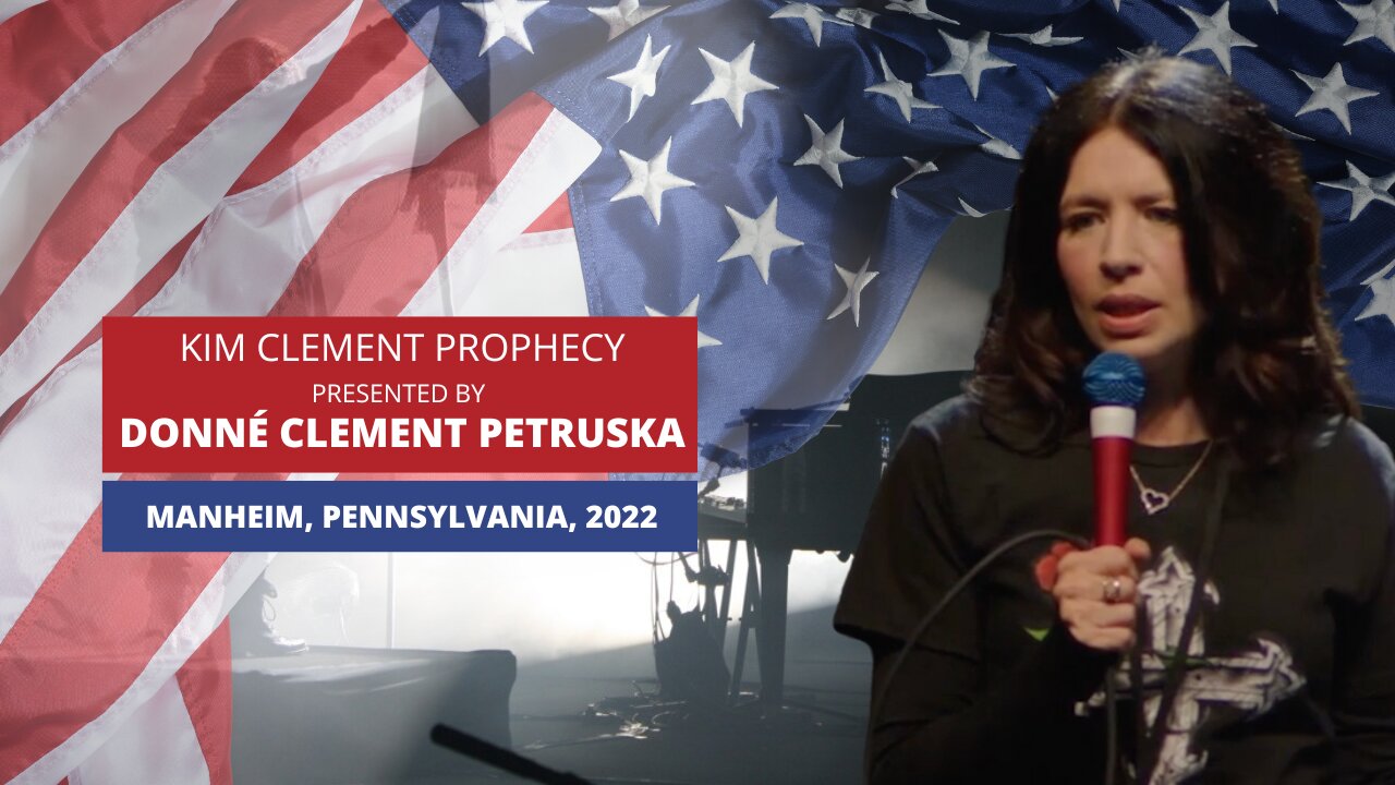 Kim Clement Prophecies Presented- Reawaken America Tour - Manheim, PA - October 2022