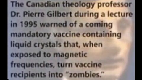 1995 Dr Pierre Gilbert Warned Us About Mandatory Vaccines, Exposed To 5G Controlling The People!!!!!