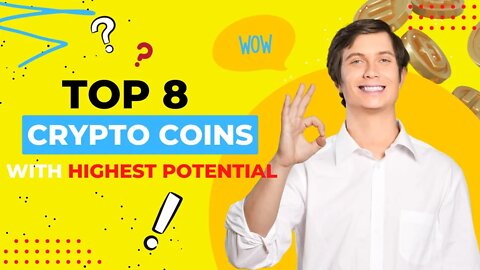 Top 8 Altcoins with the HIGHEST POTENTIAL