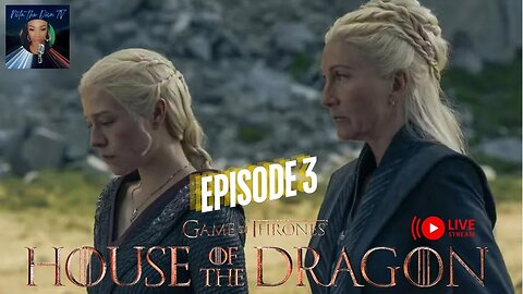 House of the Dragon S2 Ep 3 Live Discussion #HOTD #HouseofThedragon #Demdragons #Demthrones