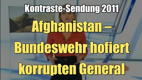 Afghanistan – Bundeswehr hofiert korrupten General (Kontraste I 01.12.2011)